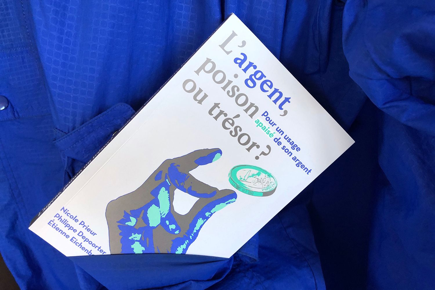 L’argent, poison ou trésor ? Pour un usage apaisé de son argent